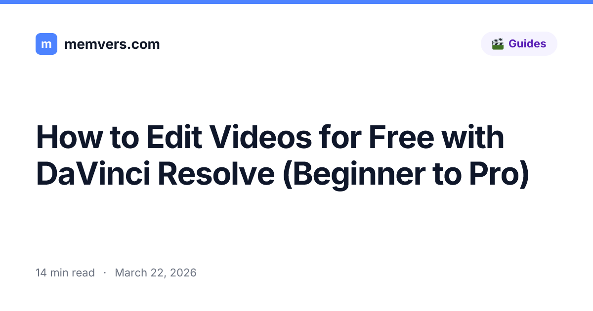 How to Edit Videos for Free with DaVinci Resolve (Beginner to Pro ...